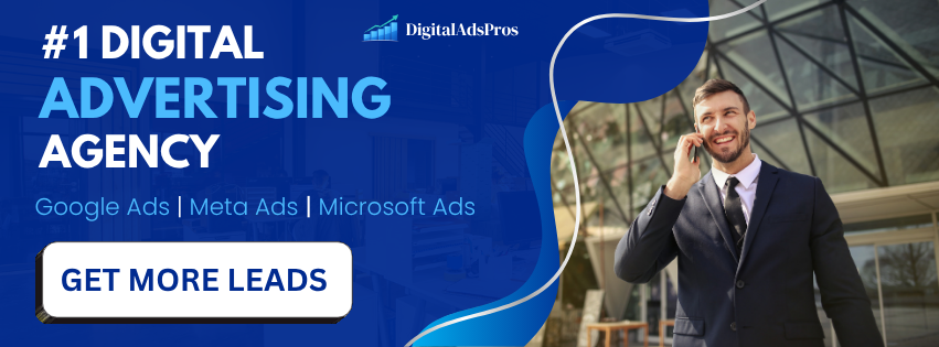 Digital Ads Pros, Google ads management, Meta ads, Microsoft ads, optimization, digital ads agency, marketing agency, digital advertising